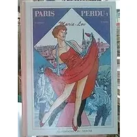 Paris Perdu 1 - Marie-Lou - e. Varnauts et S. Raives