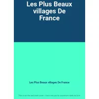 Les Plus Beaux villages De France - Les Plus Beaux villages De France