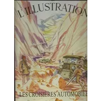 Les Grands Dossiers de l'Illustration : Les Croisières automobiles - L'Illustration