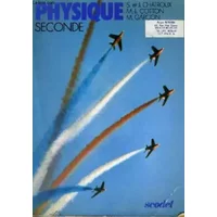 PHYSIQUE SECONDE - CHATROUX - COTTON - GARCON