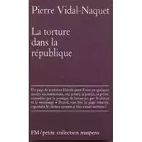 La torture dans la république.