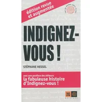 Indignez-vous ! édition revue et augmentée - Stéphane Hessel
