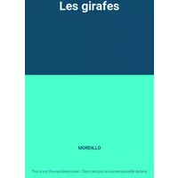 Les girafes - MORDILLO