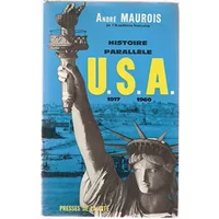 Histoire parallèle des U.S.A. 1917-1960. - André Mauropis