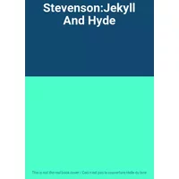 Stevenson:Jekyll And Hyde