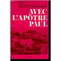 EN MEDITERRANEE AVEC L'APÔTRE PAUL - J.L. VESCO