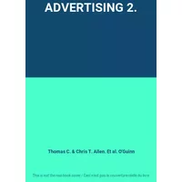 ADVERTISING 2. - Thomas C. & Chris T. Allen. Et al. O'Guinn