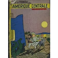 Tif et Tondu en Amérique Centrale. - DINEUR et WILL