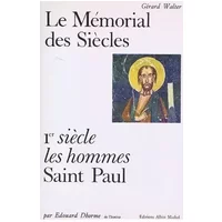 Le Mémorial des Siècles. 1er siècle, les hommes, Saint-Paul - Edouard Dhorme