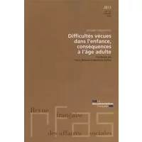 Revue française des affaires sociales, n°1-2 : Difficultés vécues dans l'enfance, conséquences à l'âge adulte