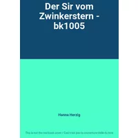 Der Sir vom Zwinkerstern - bk1005 - Hanna Herzig