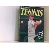 Tennis wie ich es Boris Becker bei mir lernte - Boris TENNIS Breskvar