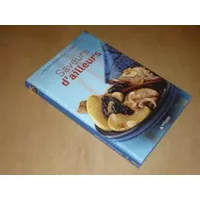 COLLECTION LES INCONTOURNABLES DE LA CUISINE VOL.10 / SAVEURS D'AILLEURS - COLLECTIF, MARTIN (Guy)