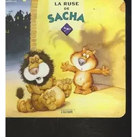 LA RUSE DE SACHA - DOMINIQUE CHAUVEAU