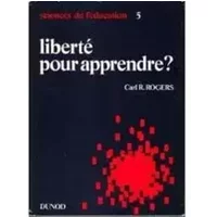 Sciences de l'éducation 5. Liberté pour apprendre?