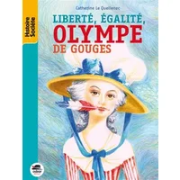 OLYMPE DE GOUGES - Catherine Le Quellenec