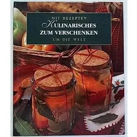 Kulinarisches zum Verschenken