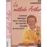La méthode Arthur - collectif