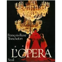 L'opéra - François-René Tranchefort