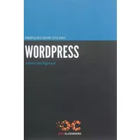 Propulsez votre site avec WordPress - Julien Chichignoud