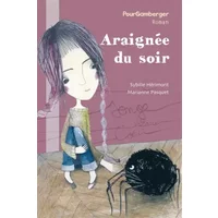 Araignée du soir - Marianne Pasquet, Sybille Hérimont