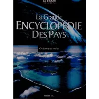 La grande Encyclopédie Des Pays Océanie et Index Tome 16 - collectif