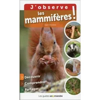 J'observe les Mammifères ! - Jean Chevalier