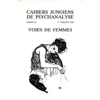 Cahiers jungiens de psychanalyse n° 64 / voies de femmes - Collectif