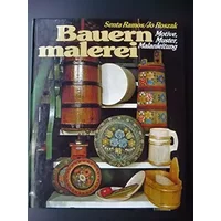 BAUERNMALEREI* Motive, Muster, Malanleitung. Mit vielen Abbildungen.