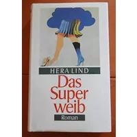 Das Superweib,TB Roman - Hera Lind