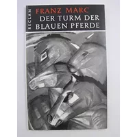 Der Turm der blauen Pferde : Reclams Universal-Bibliothek ; Nr. B 9069