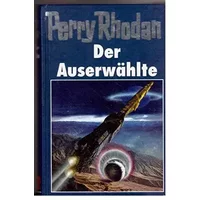 Der Auserwählte - Perry Rhodan