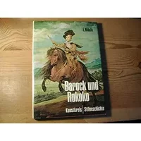 Barock und Rokoko - Kunstkreis Stilgeschichte Band IX - E. Hubala