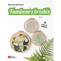 Tambours brodés: Déco - Martine Biessy, Delphine Delerue