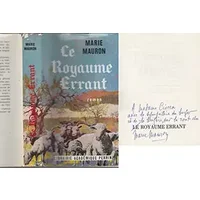 Le ROYAUME ERRANT Transhumance EPUISE DEDICACE Envoi PROVENCE - Marie MAURON