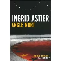 Angle mort de Ingrid Astier ( 10 janvier 2013 )