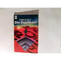 Die Duplikate : Science-Fiction-Roman.