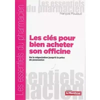 LES CLES POUR BIEN ACHETER SON OFFICINE - François Pouzaud