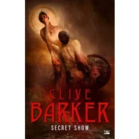 Secret Show - Clive Barker