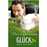 Gl??ck kommt selten allein ... by Eckart von Hirschhausen (2011-04-06) - Eckart von Hirschhausen