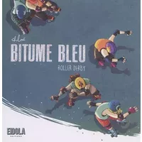 Bitume bleu: Roller derby - Chloë