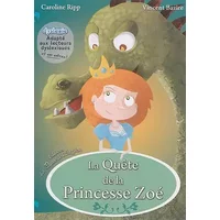 La quête de la princesse Zoé - Caroline Ripp
