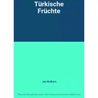 Türkische Früchte - Jan Wolkers