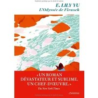 L'Odyssée de Firuzeh - E. Lily Yu