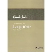 Les secrets de la priere - Al-qayyim al-jawzi Ibn