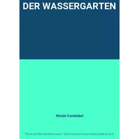 DER WASSERGARTEN - Nicole Constabel