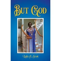 But God - Lula A Scott