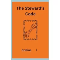 The Steward's Code - Collins I