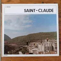 SAINT-CLAUDE. MEYER GASTON - MEYER GASTON