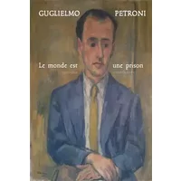 Le monde est une prison - Guglielmo Petroni